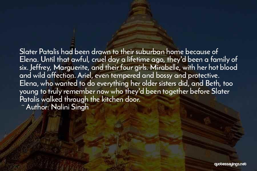 Non Blood Sisters Quotes By Nalini Singh