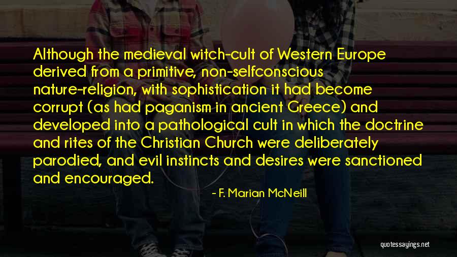 Non Church Quotes By F. Marian McNeill Non Church Quotes By F. Marian McNeill