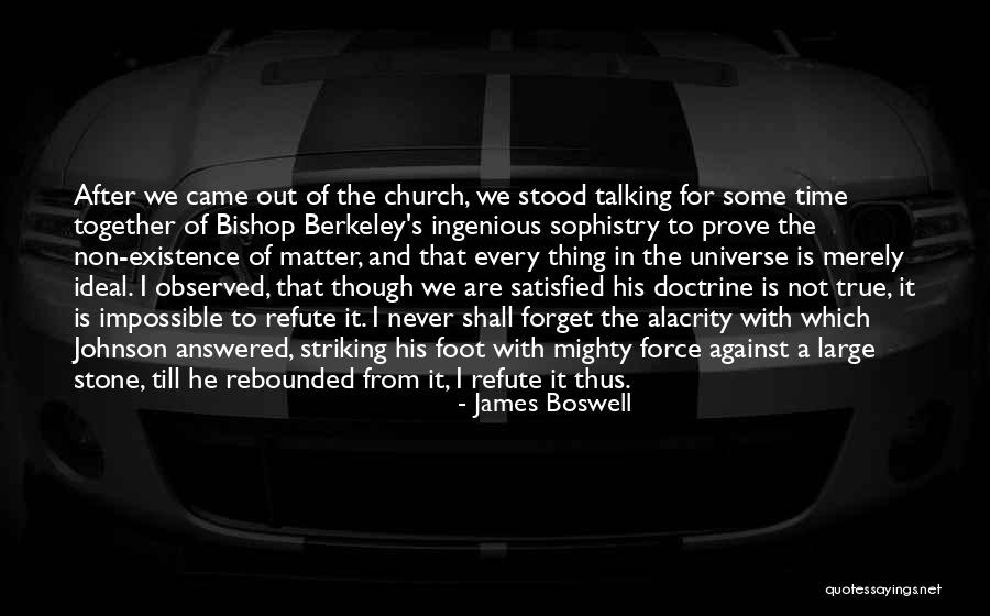 Non Church Quotes By James Boswell Non Church Quotes By James Boswell