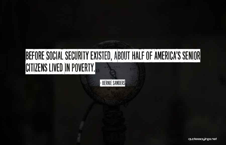 Non Citizens With Social Security Quotes By Bernie Sanders Non Citizens With Social Security Quotes By Bernie Sanders