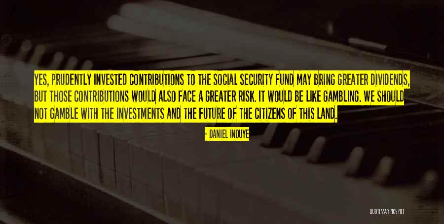 Non Citizens With Social Security Quotes By Daniel Inouye Non Citizens With Social Security Quotes By Daniel Inouye