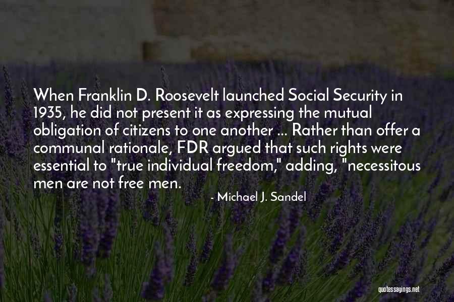 Non Citizens With Social Security Quotes By Michael J. Sandel Non Citizens With Social Security Quotes By Michael J. Sandel