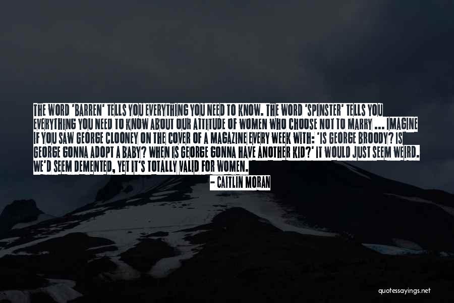 Non Clinical Rn Quotes By Caitlin Moran Non Clinical Rn Quotes By Caitlin Moran