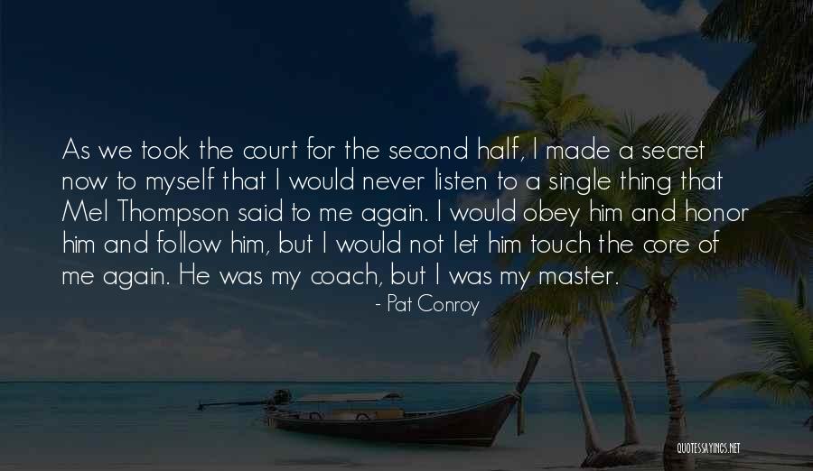 Non Clinical Rn Quotes By Pat Conroy Non Clinical Rn Quotes By Pat Conroy
