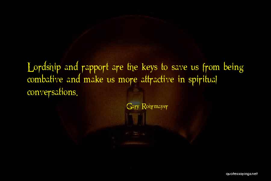 Non Combative Quotes By Gary Rohrmayer Non Combative Quotes By Gary Rohrmayer