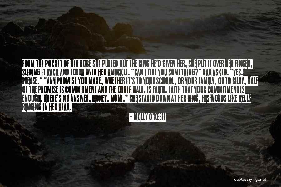 Non Commitment Ring Quotes By Molly O'Keefe Non Commitment Ring Quotes By Molly O'Keefe