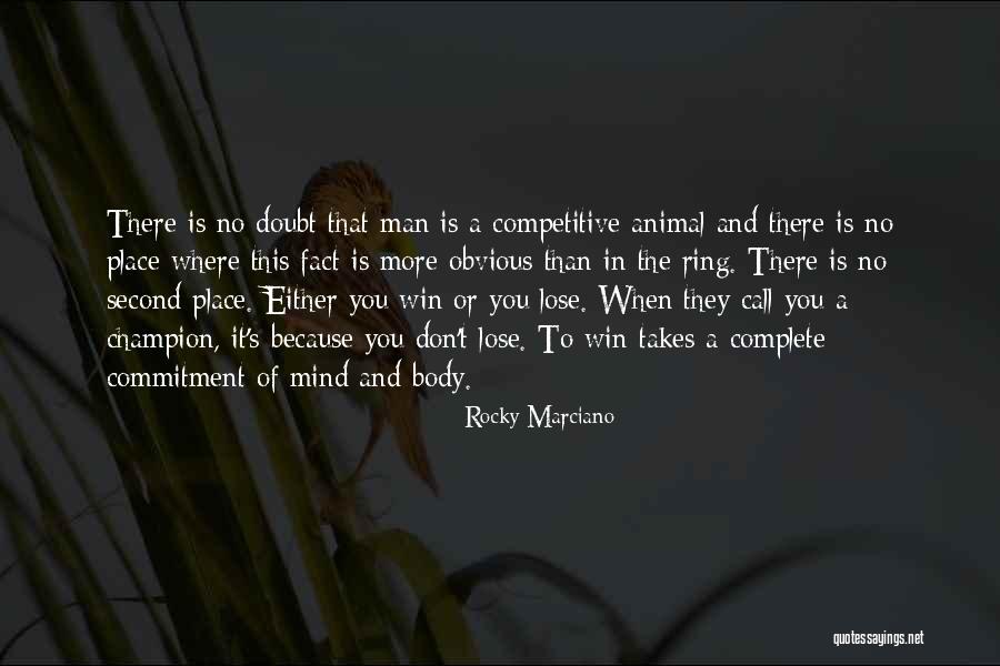 Non Commitment Ring Quotes By Rocky Marciano Non Commitment Ring Quotes By Rocky Marciano