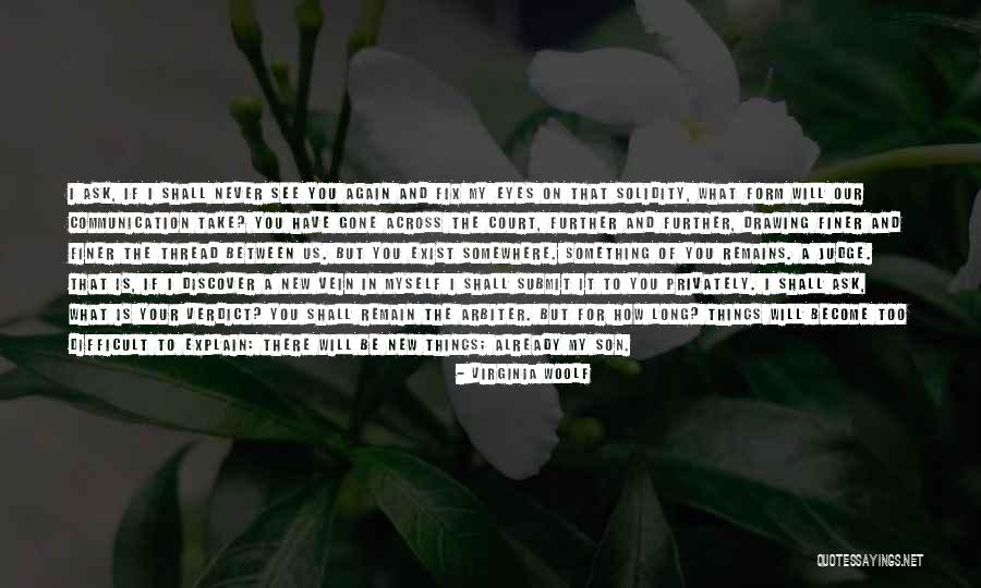 Non Communication Is Also A Form Of Communication Quotes By Virginia Woolf Non Communication Is Also A Form Of Communication Quotes By Virginia Woolf