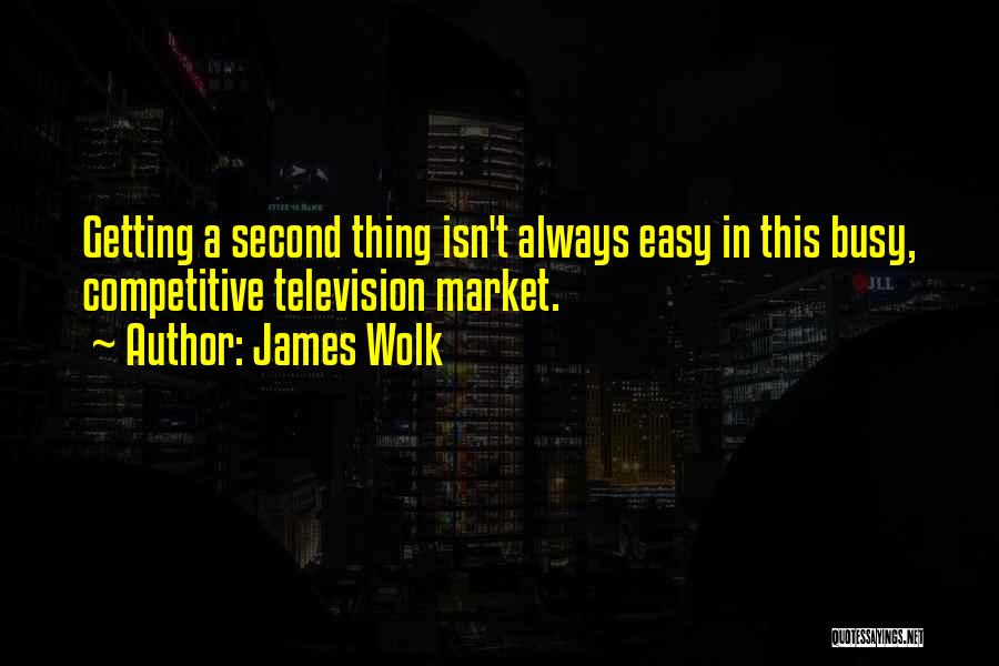 Non Competitive Quotes By James Wolk