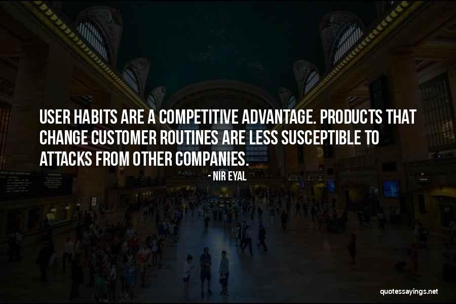 Non Competitive Quotes By Nir Eyal Non Competitive Quotes By Nir Eyal