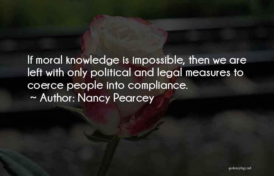 Non Compliance Quotes By Nancy Pearcey