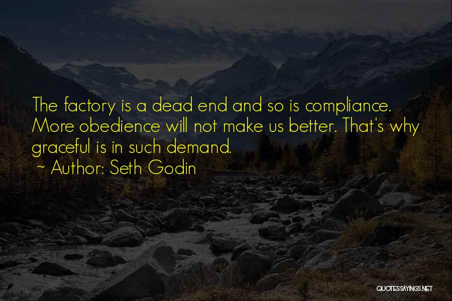 Non Compliance Quotes By Seth Godin