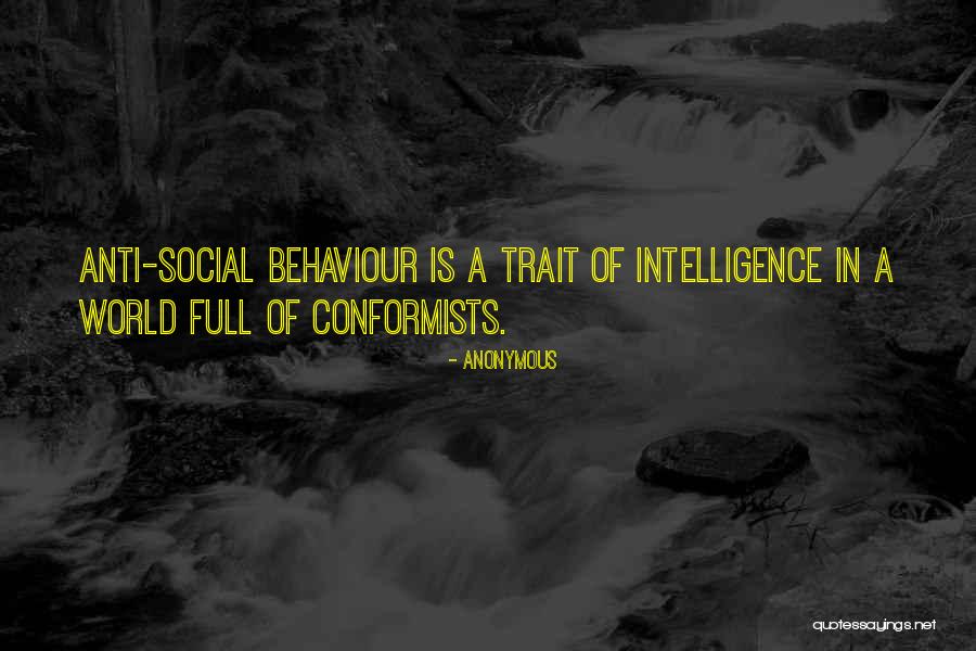 Non Conformists Quotes By Anonymous Non Conformists Quotes By Anonymous