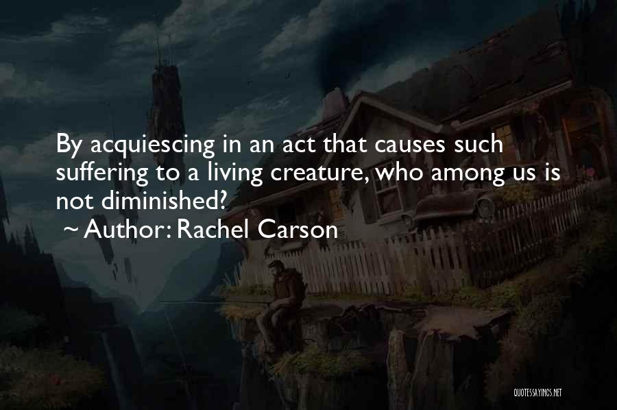 Non Conformity Quotes By Rachel Carson