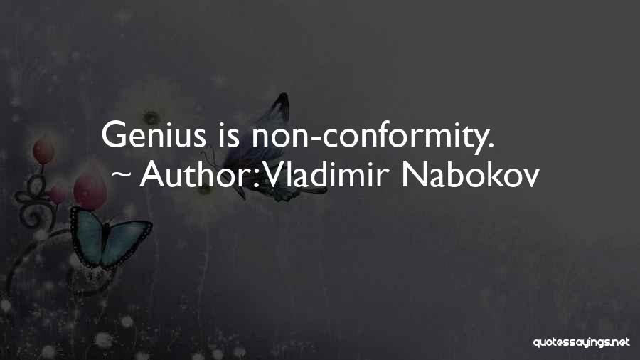Non Conformity Quotes By Vladimir Nabokov