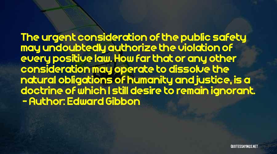 Non Consideration Quotes By Edward Gibbon