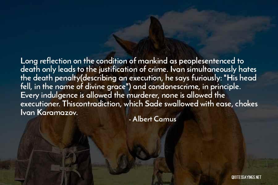 Non Contradiction Principle Quotes By Albert Camus