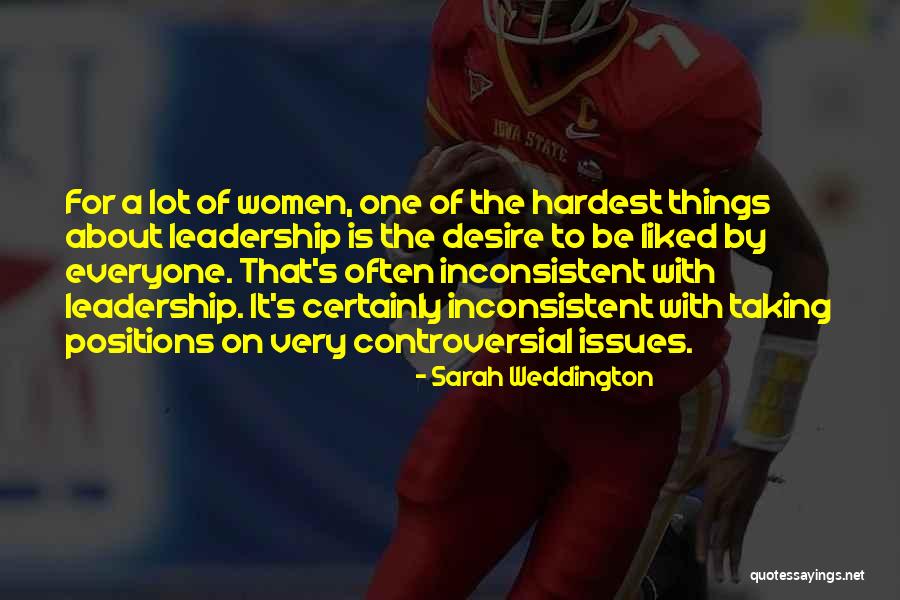 Non Controversial Issues Quotes By Sarah Weddington Non Controversial Issues Quotes By Sarah Weddington