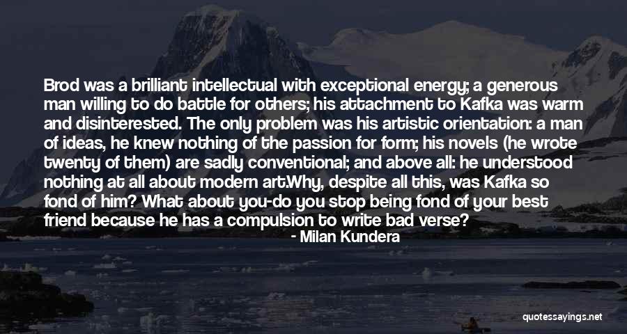 Non Conventional Energy Quotes By Milan Kundera