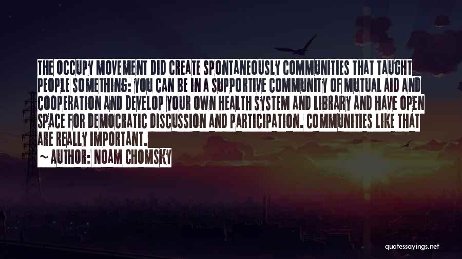 Non Cooperation Movement Quotes By Noam Chomsky