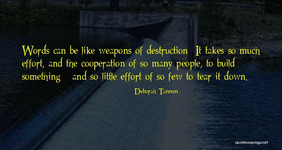 Non Cooperation Quotes By Deborah Tannen Non Cooperation Quotes By Deborah Tannen