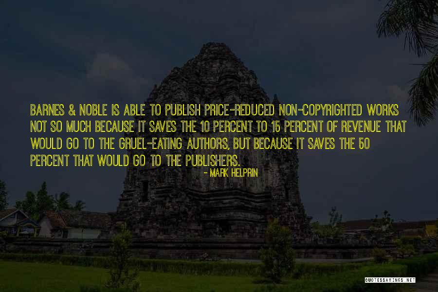 Non Copyrighted Quotes By Mark Helprin Non Copyrighted Quotes By Mark Helprin