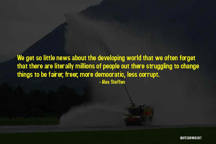 Non Corrupt News Quotes By Alex Steffen Non Corrupt News Quotes By Alex Steffen