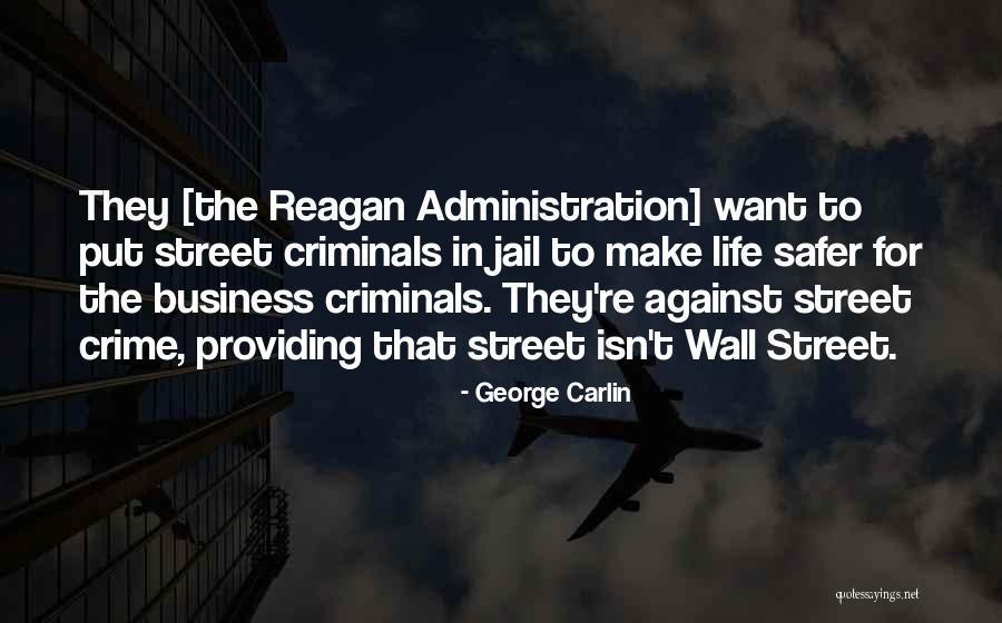 Non Criminals In Jail Quotes By George Carlin Non Criminals In Jail Quotes By George Carlin