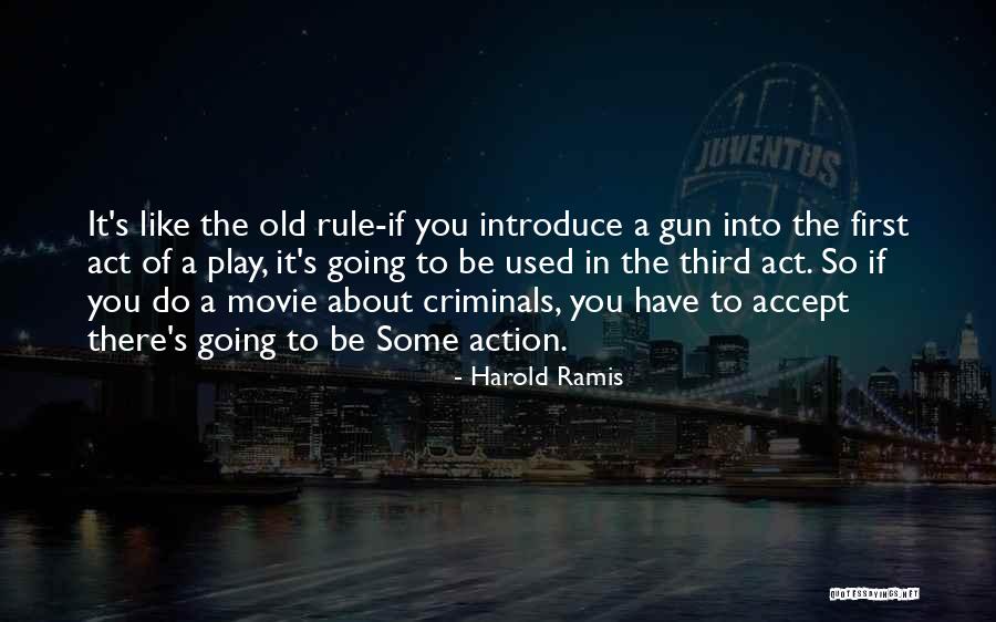 Non Criminals Movie Quotes By Harold Ramis Non Criminals Movie Quotes By Harold Ramis