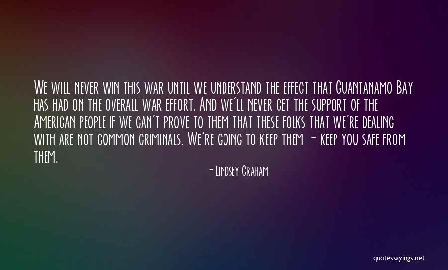 Non Criminals Quotes By Lindsey Graham Non Criminals Quotes By Lindsey Graham