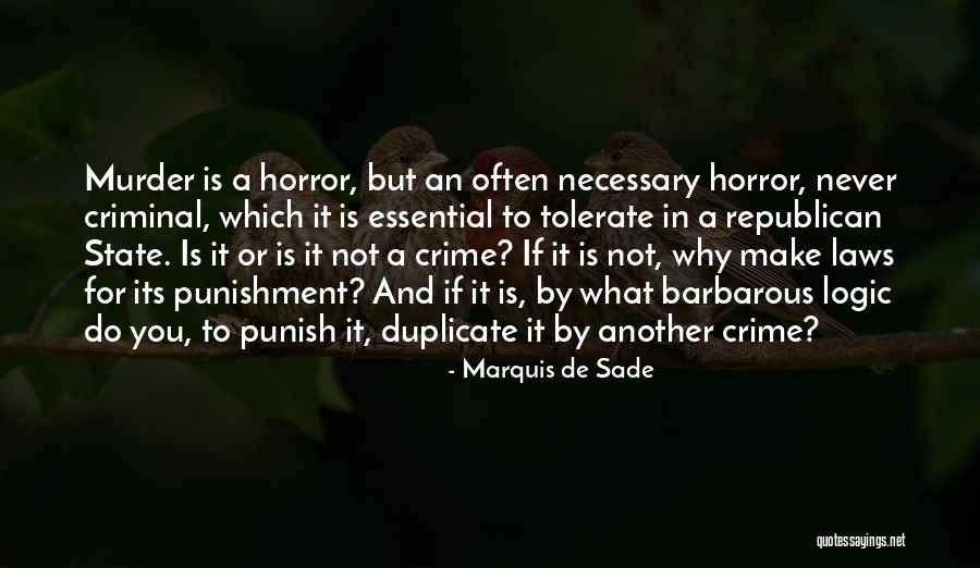 Non Criminals Quotes By Marquis De Sade Non Criminals Quotes By Marquis De Sade