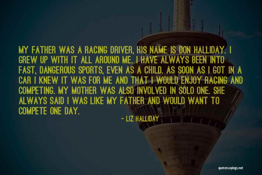 Non Dangerous Sports Quotes By Liz Halliday Non Dangerous Sports Quotes By Liz Halliday