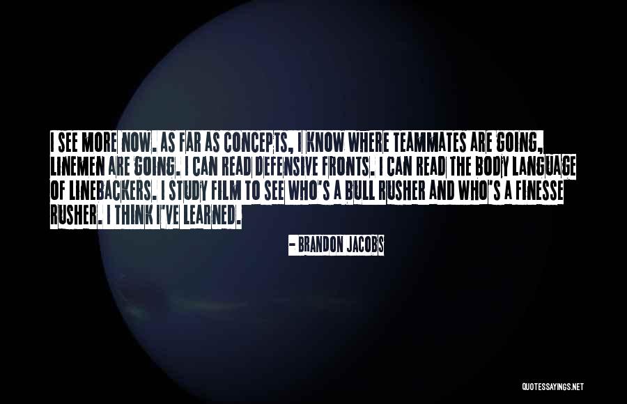 Non Defensive Body Quotes By Brandon Jacobs Non Defensive Body Quotes By Brandon Jacobs