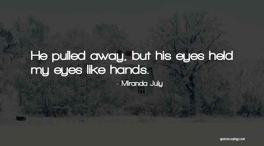 Non Defensive Body Quotes By Miranda July Non Defensive Body Quotes By Miranda July