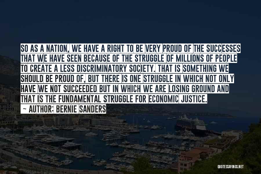 Non Discriminatory Quotes By Bernie Sanders