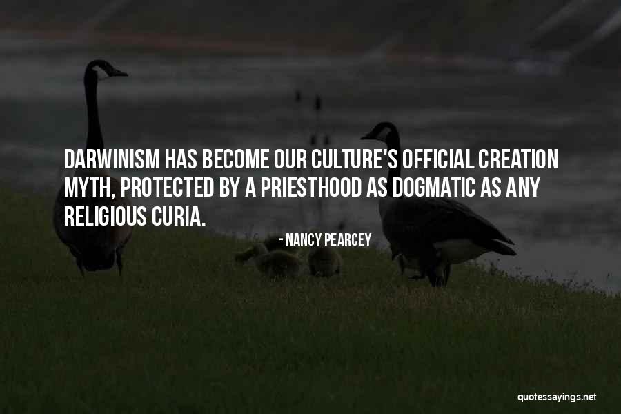 Non Dogmatic Quotes By Nancy Pearcey Non Dogmatic Quotes By Nancy Pearcey
