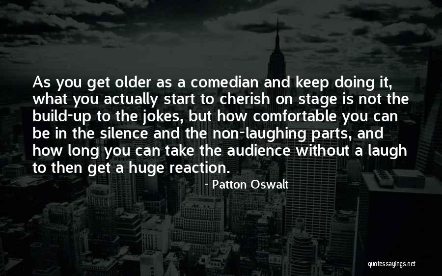 Non Doing Quotes By Patton Oswalt Non Doing Quotes By Patton Oswalt