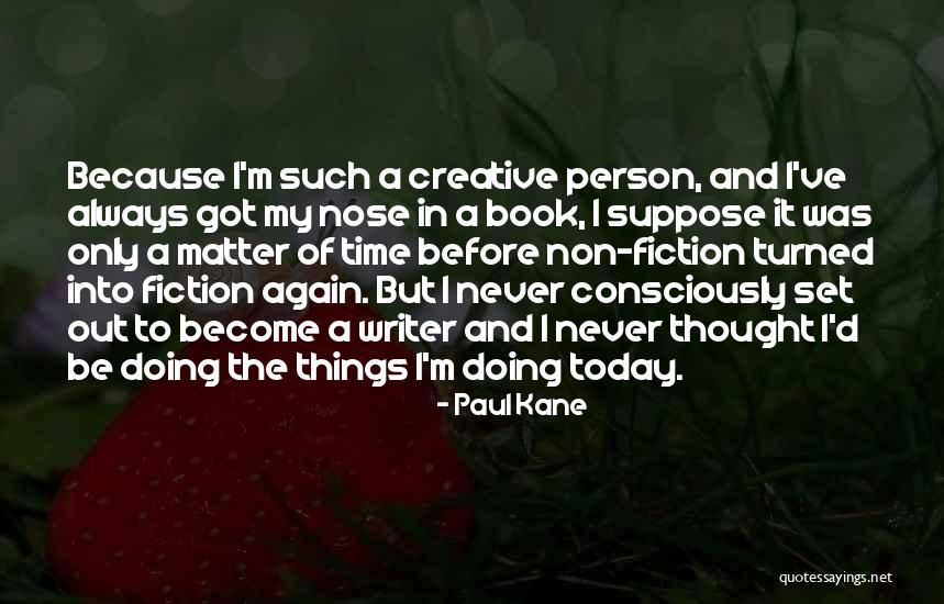 Non Doing Quotes By Paul Kane Non Doing Quotes By Paul Kane