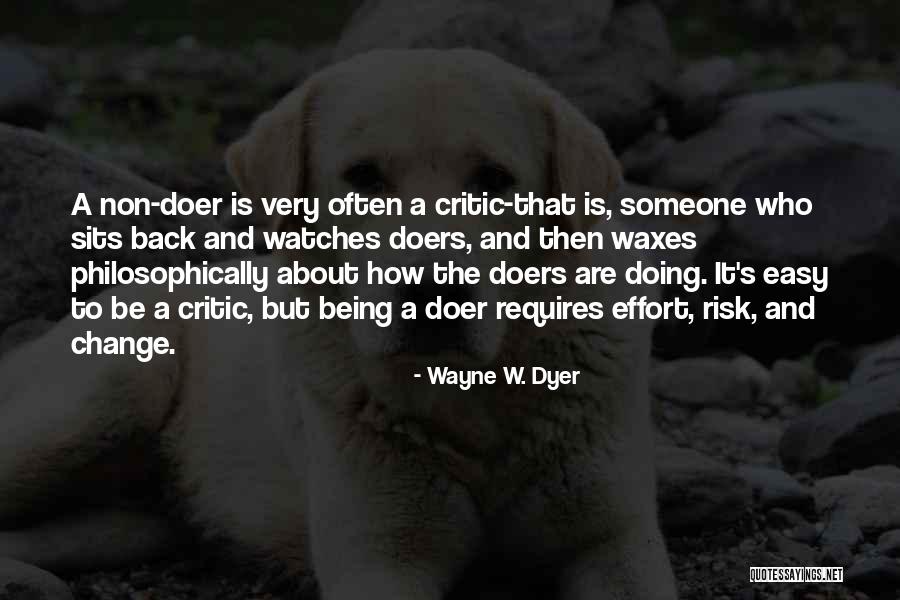 Non Doing Quotes By Wayne W. Dyer