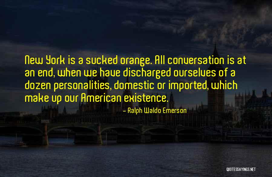 Non Domestic Quotes By Ralph Waldo Emerson Non Domestic Quotes By Ralph Waldo Emerson