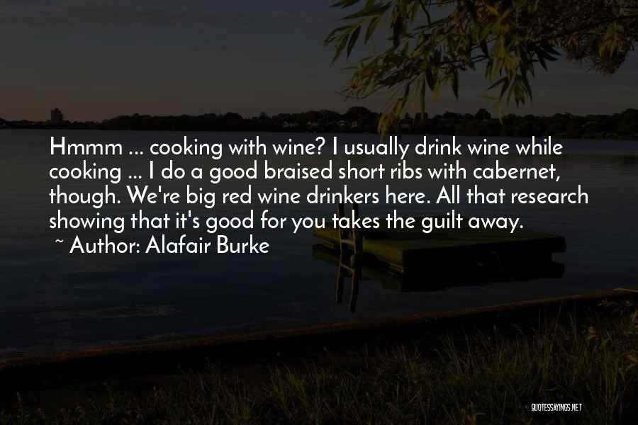 Non Drinkers Quotes By Alafair Burke