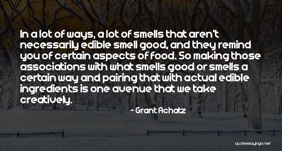 Non Electronic Gadgets Quotes By Grant Achatz Non Electronic Gadgets Quotes By Grant Achatz