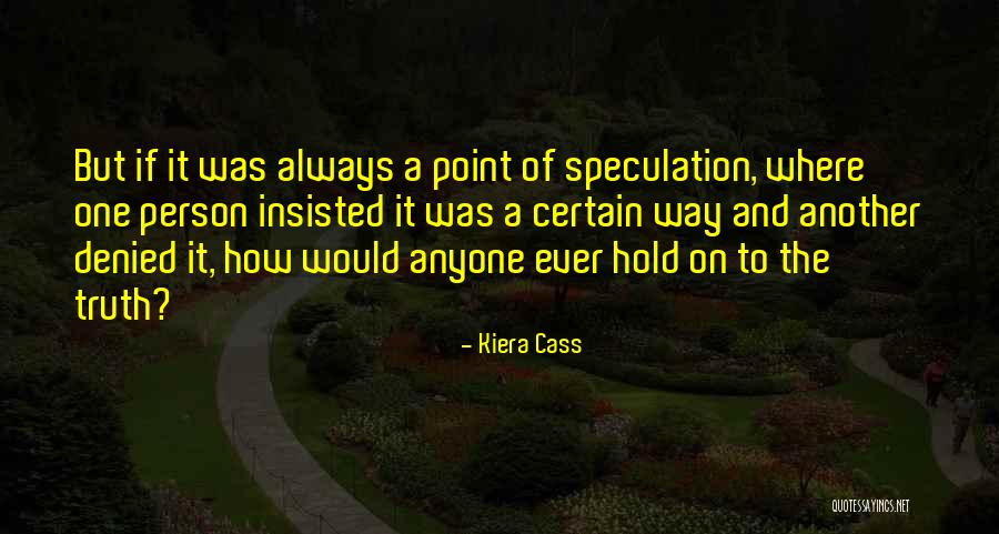 Non Electronic Visual Resources Quotes By Kiera Cass Non Electronic Visual Resources Quotes By Kiera Cass
