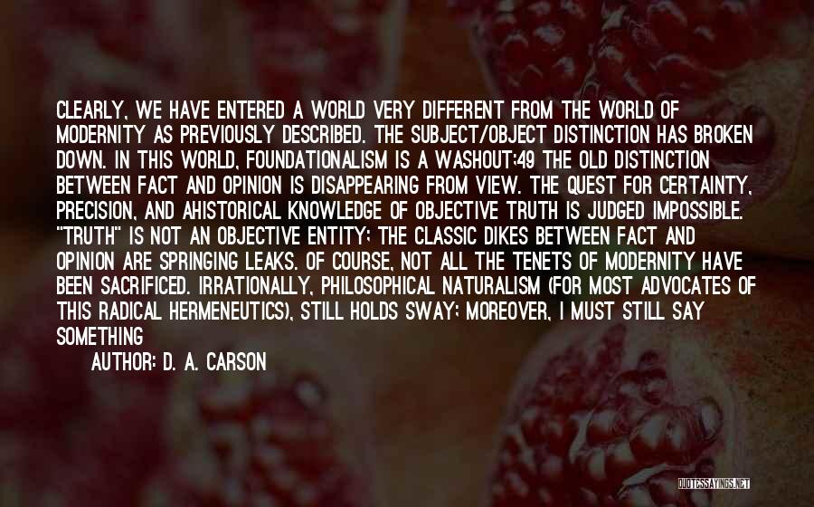 Non Entity Quotes By D. A. Carson