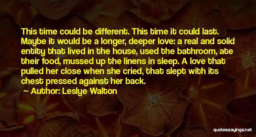 Non Entity Quotes By Leslye Walton