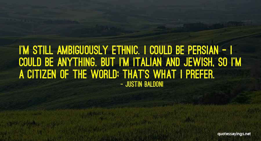 Non Ethnic Quotes By Justin Baldoni Non Ethnic Quotes By Justin Baldoni