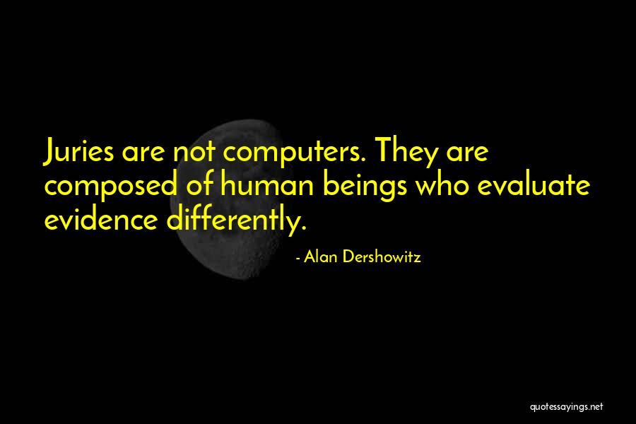 Non Evidence Quotes By Alan Dershowitz Non Evidence Quotes By Alan Dershowitz