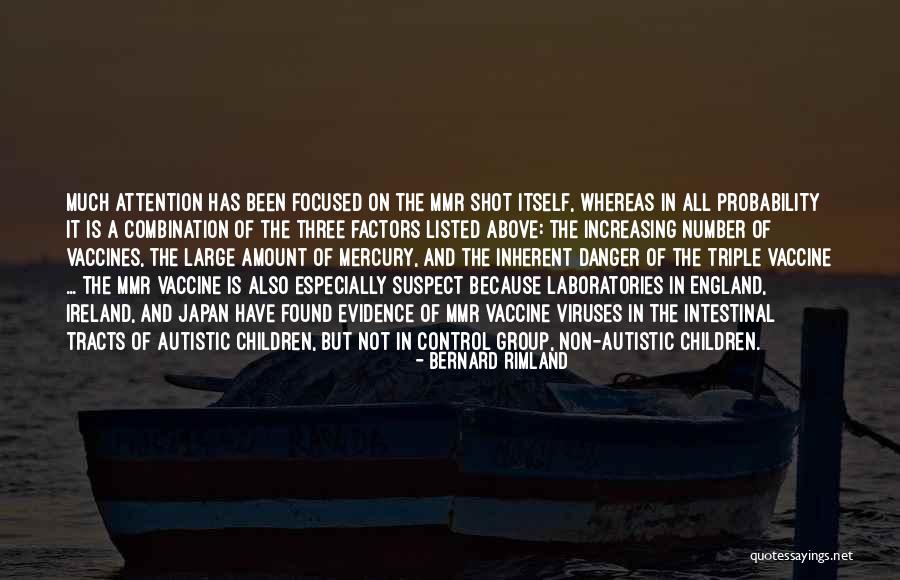 Non Evidence Quotes By Bernard Rimland Non Evidence Quotes By Bernard Rimland