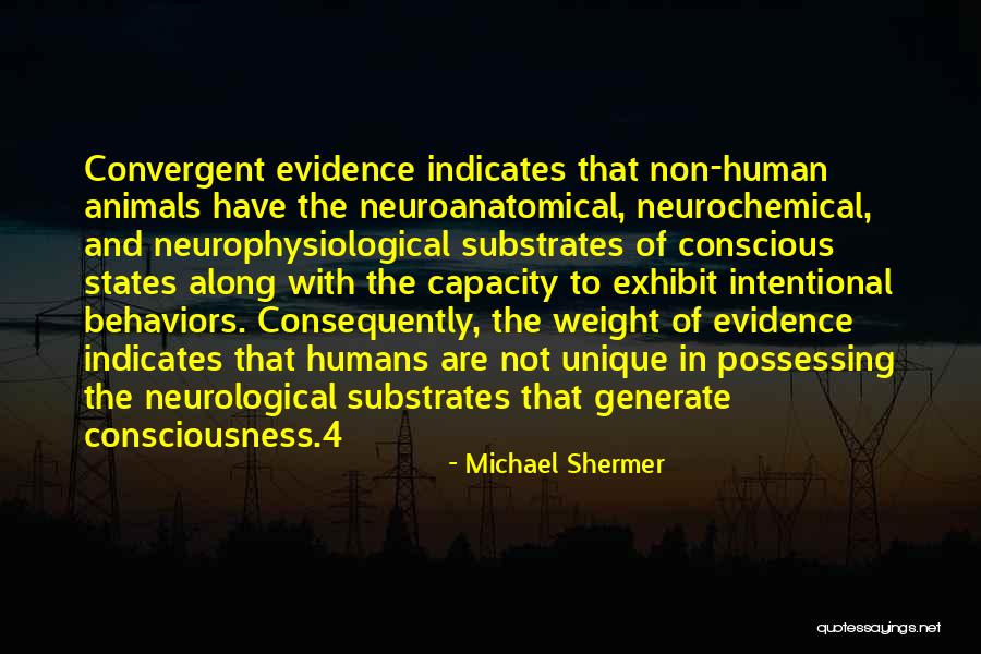 Non Evidence Quotes By Michael Shermer Non Evidence Quotes By Michael Shermer