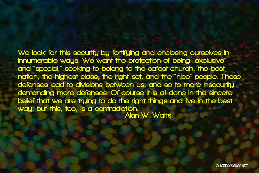 Non Exclusive Right Quotes By Alan W. Watts Non Exclusive Right Quotes By Alan W. Watts